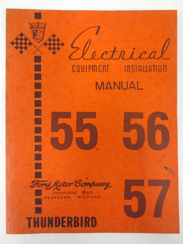 Vintage 1955 1956 1957 Ford Thunderbird Sports Car Electrical & Installation Manual